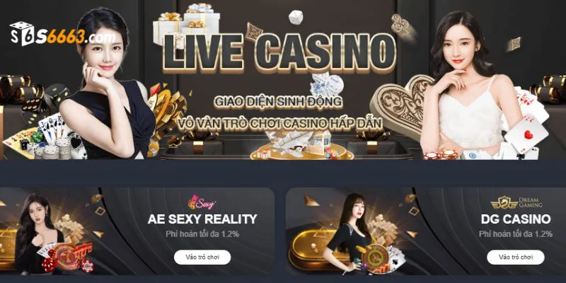 Giới thiệu sảnh live Casino S666